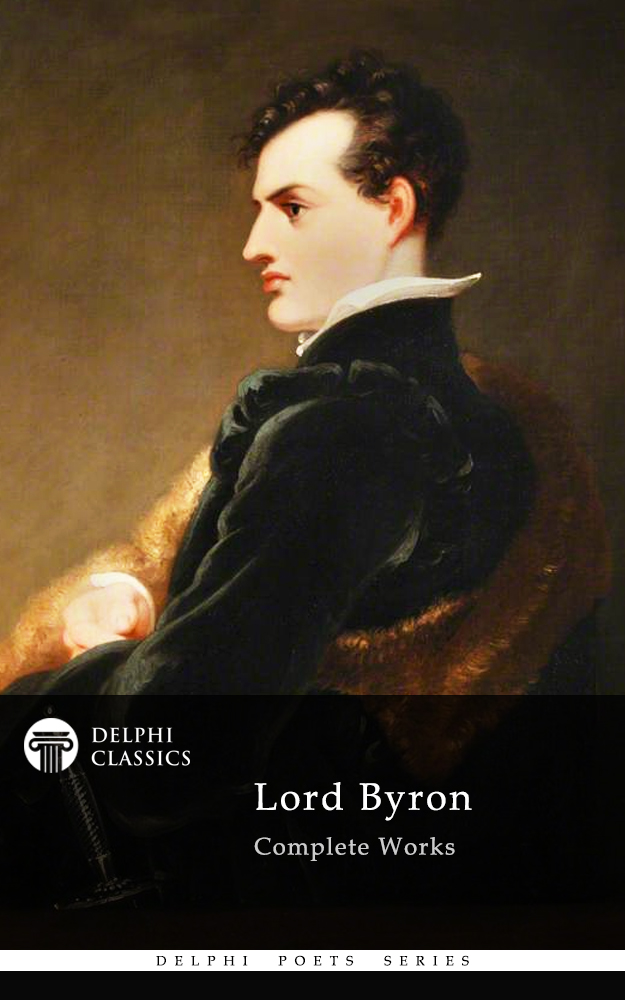 Lord Byron | Delphi Classics