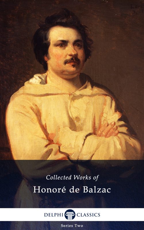 Honoré de Balzac (English) Delphi Classics