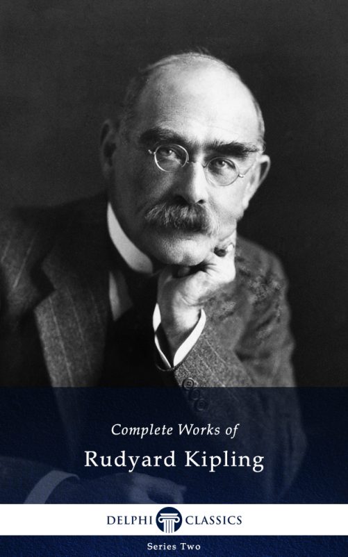 Rudyard Kipling – Delphi Classics