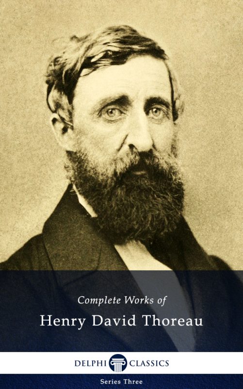 Henry David Thoreau – Delphi Classics