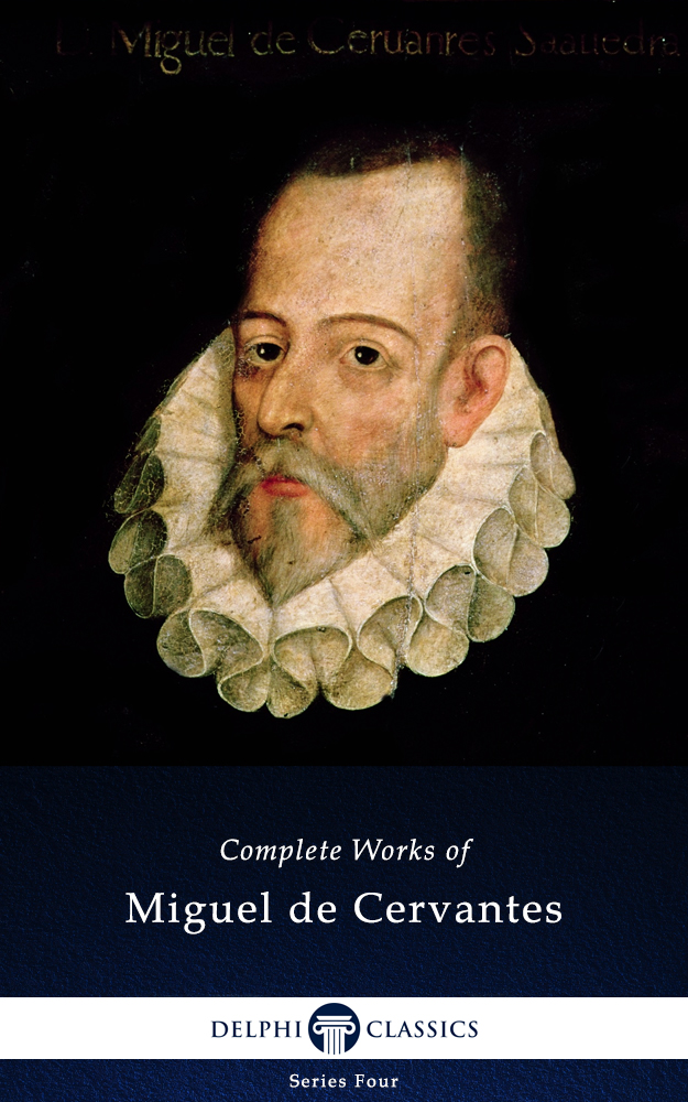 Miguel de Cervantes (English) Delphi Classics