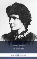 E. Nesbit – Delphi Classics