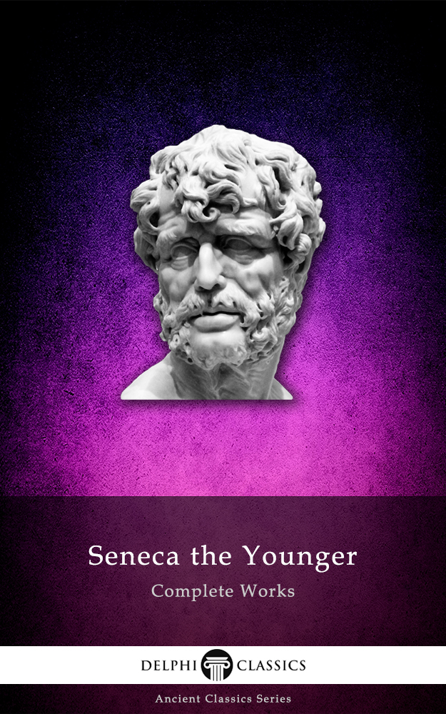 Seneca Tragedies Volume I Hercules Trojan Women Phoenician Women Medea Phaedra Loeb Classical Library