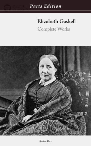 Elizabeth Gaskell - Parts Edition