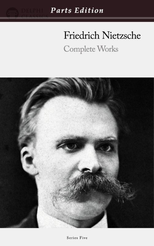 Friedrich Nietzsche - Parts Edition