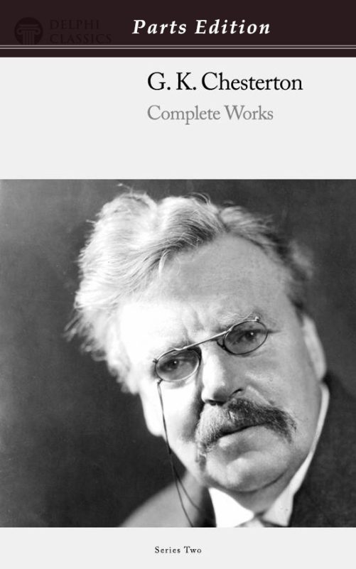 G. K. Chesterton - Parts Edition