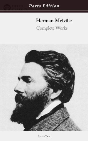 Herman Melville - Parts Edition