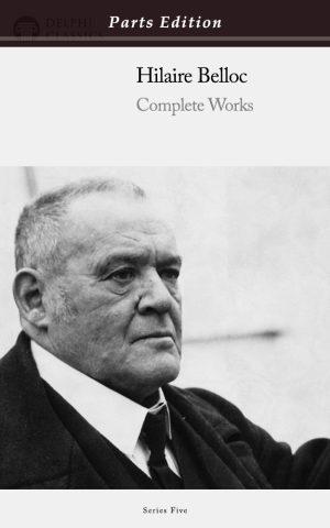 Hilaire Belloc - Parts Edition