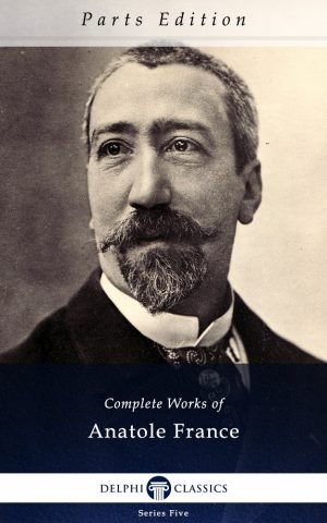 Anatole France - Parts Edition