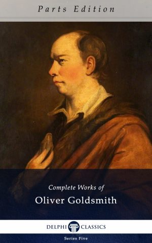 Oliver Goldsmith - Parts Edition