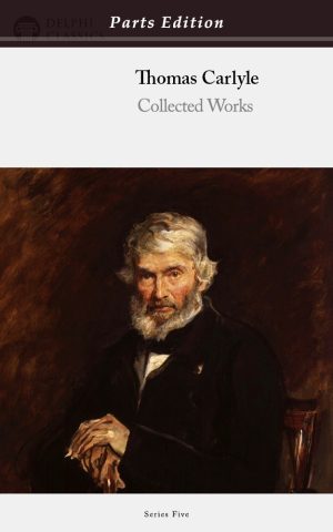 Thomas Carlyle - Parts Edition