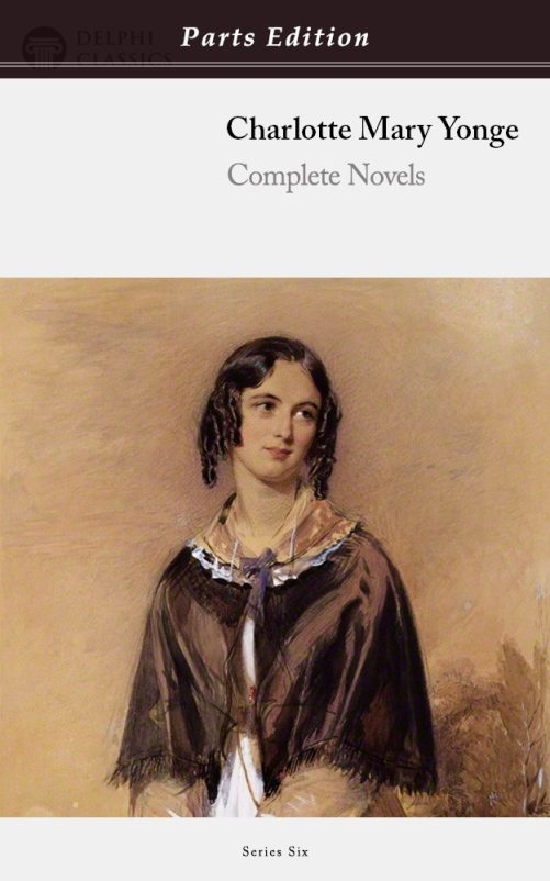 Charlotte Mary Yonge - Parts Edition