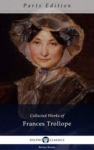 Frances Trollope - Parts Edition