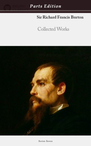 Sir Richard Francis Burton - Parts Edition