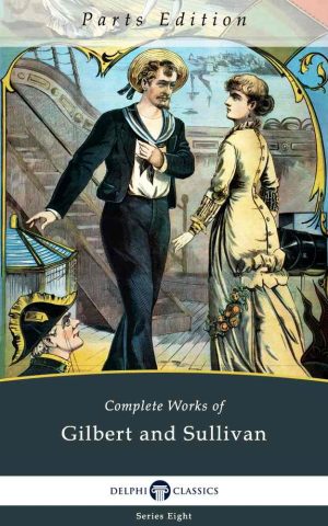 Gilbert and Sullivan - Parts Edition