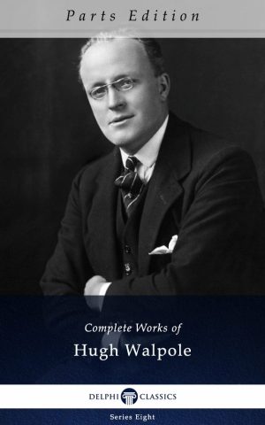 Hugh Walpole - Parts Edition