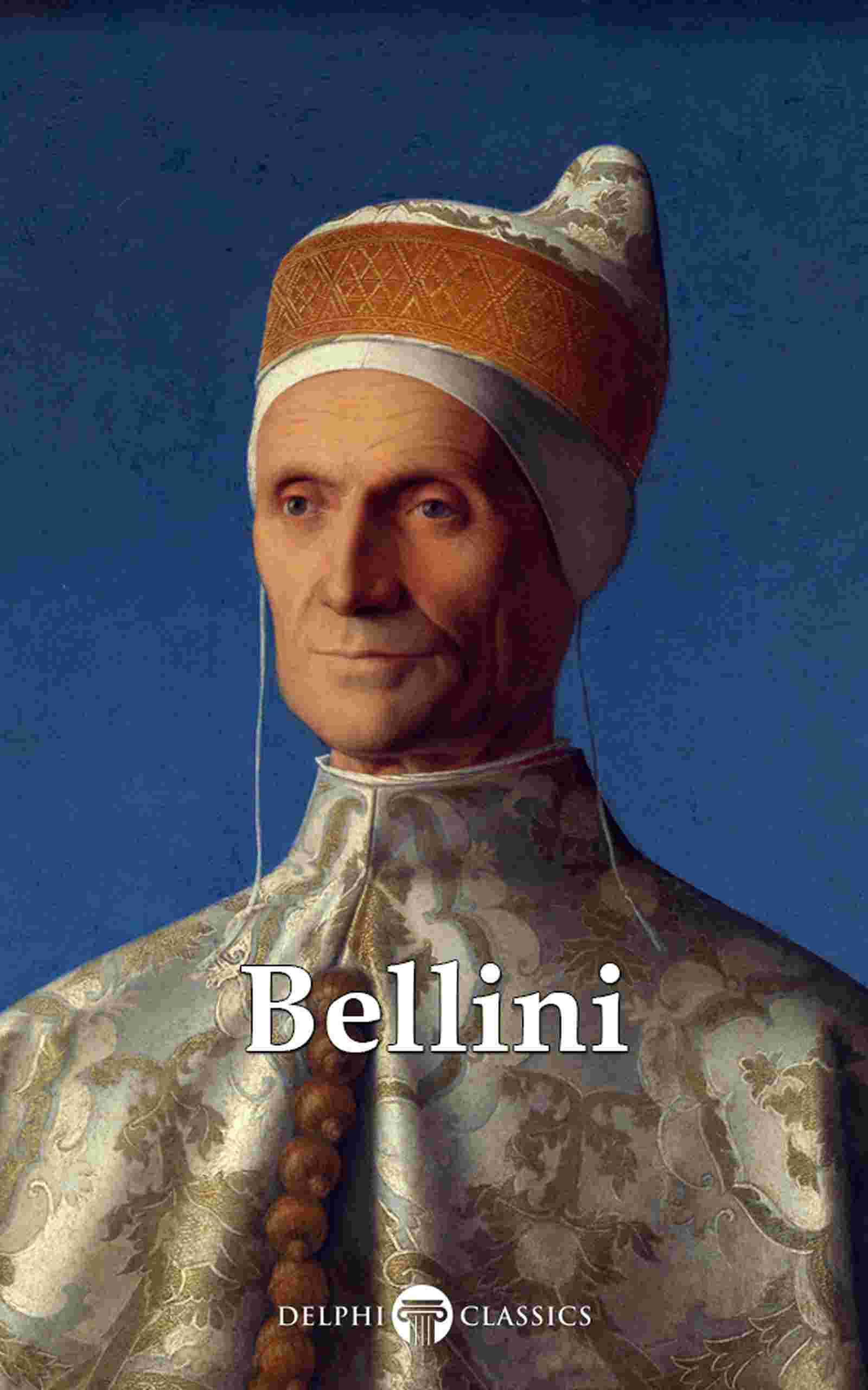 Giovanni Bellini – Delphi Classics