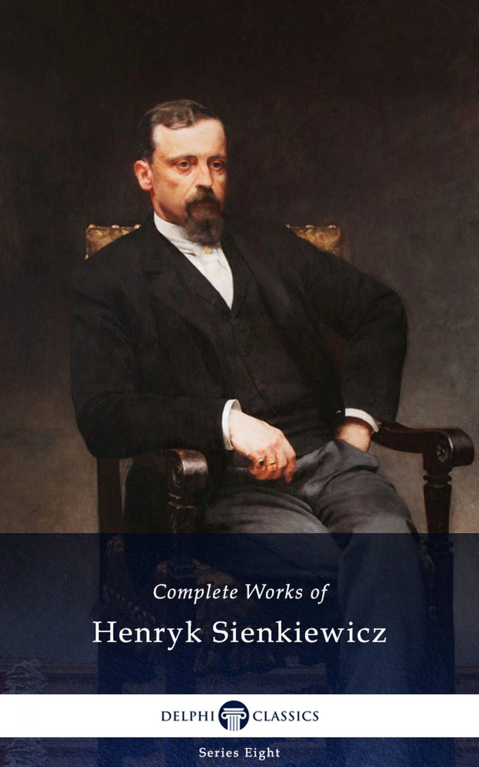 W Jakiej Epoce Tworzył Henryk Sienkiewicz Henryk Sienkiewicz – Delphi Classics