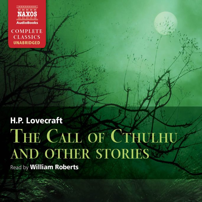 The Call of Cthulhu and Other Stories (unabridged)
