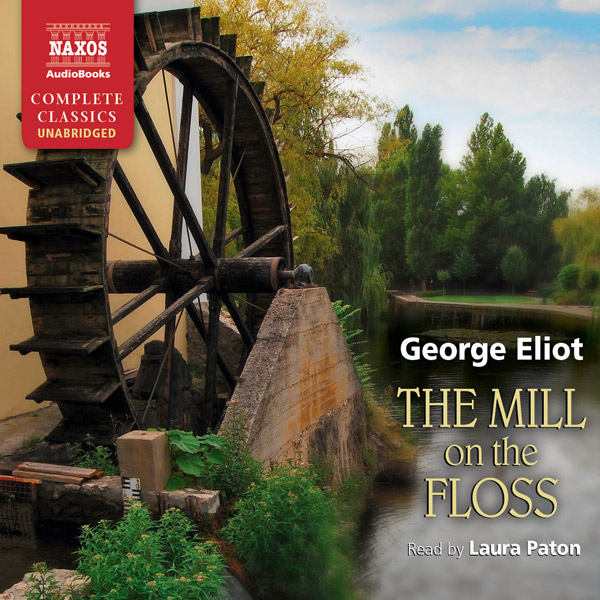 The Mill on the Floss (unabridged)