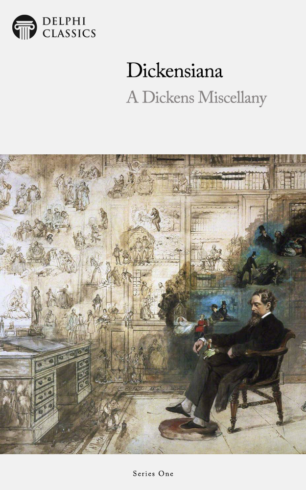 Dickensiana Volume I