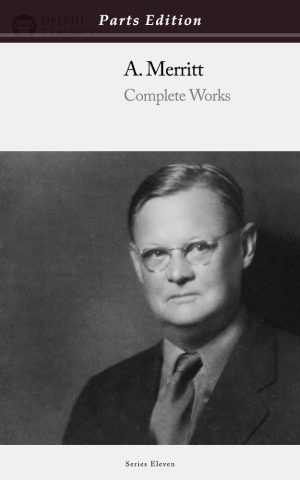 A. Merritt - Parts Edition