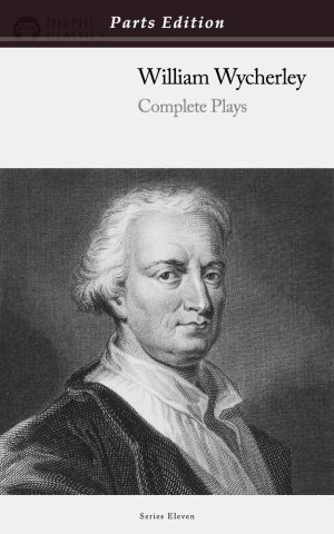 William Wycherley - Parts Edition