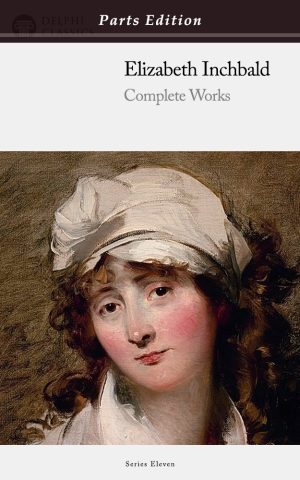 Elizabeth Inchbald - Parts Edition