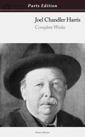 Joel Chandler Harris - Parts Edition
