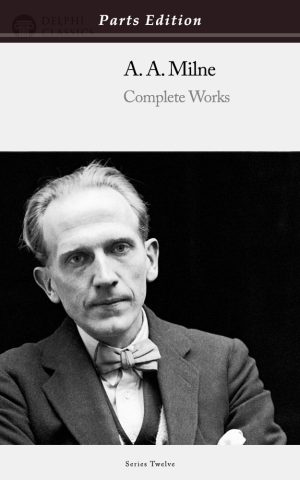 A. A. Milne - Parts Edition