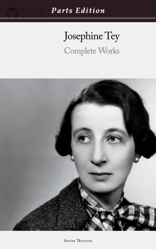 Josephine Tey - Parts Edition