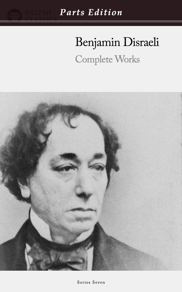 Benjamin Disraeli - Parts Edition
