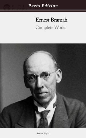 Ernest Bramah - Parts Edition