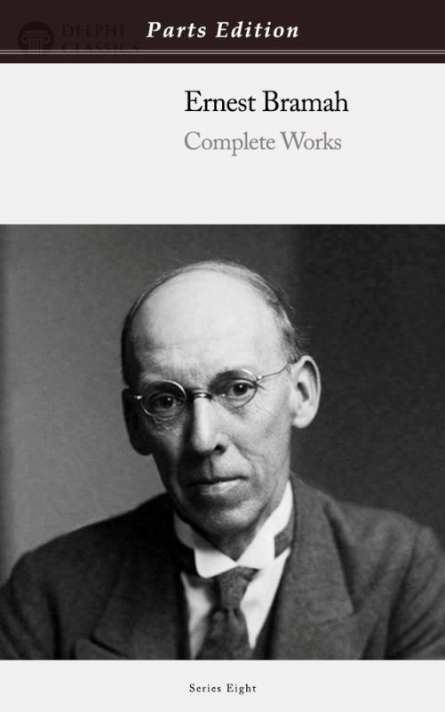 Ernest Bramah - Parts Edition