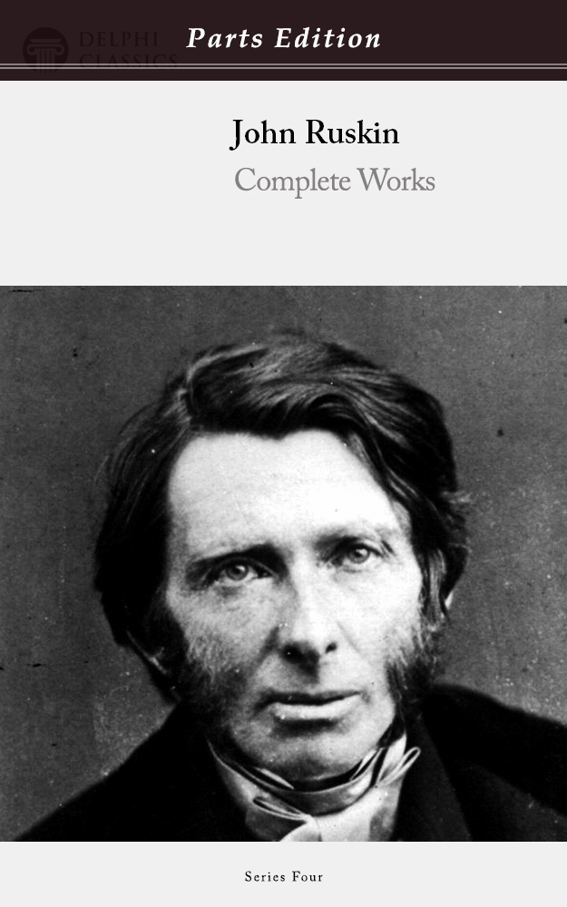 John Ruskin - Parts Edition
