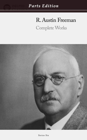 R. Austin Freeman - Parts Edition