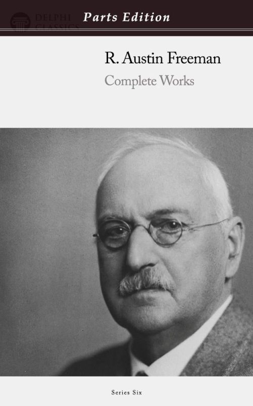 R. Austin Freeman - Parts Edition