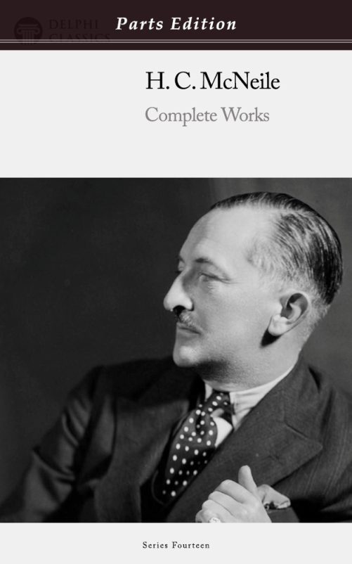 H. C. McNeile (Sapper) - Parts Edition
