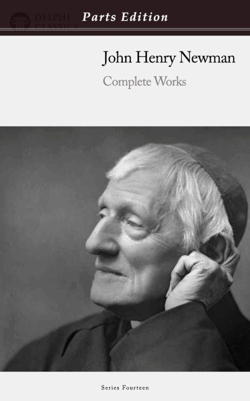 John Henry Newman - Parts Edition