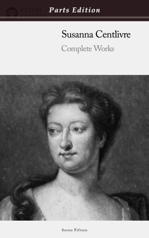 Susanna Centlivre - Parts Edition