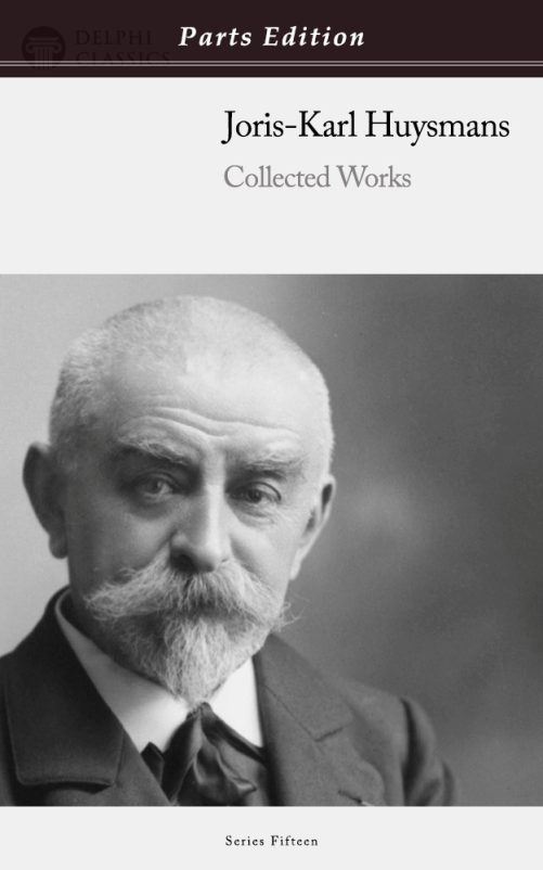 Joris-Karl Huysmans - Parts Edition