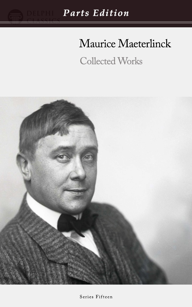Maurice Maeterlinck - Parts Edition