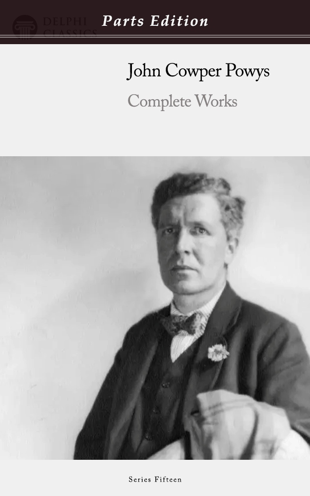 John Cowper Powys - Parts Edition