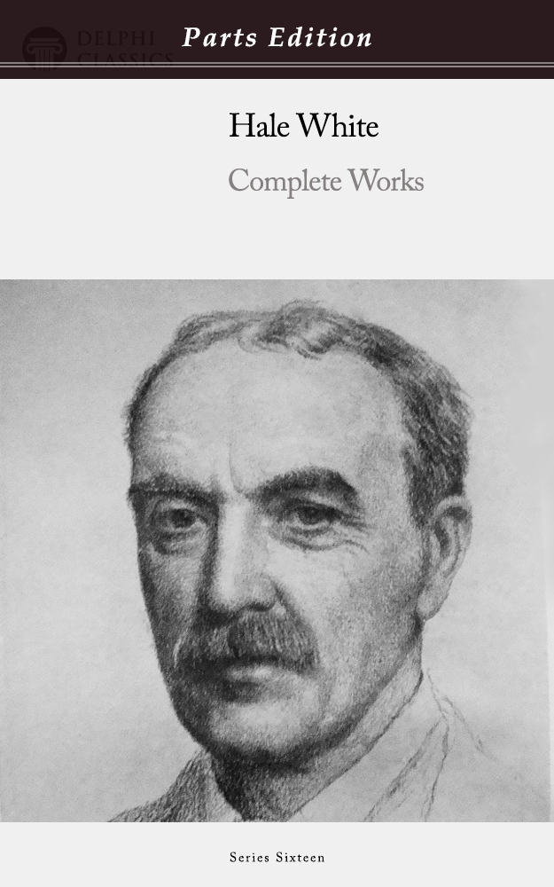 Hale White - Parts Edition