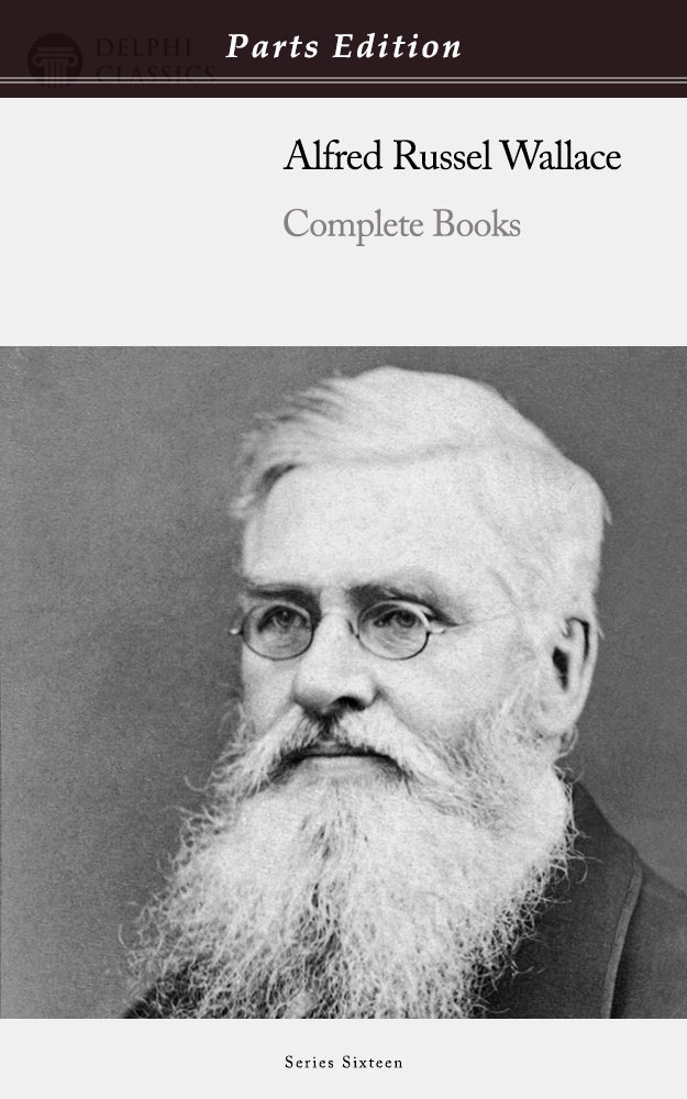 Alfred Russel Wallace - Parts Edition